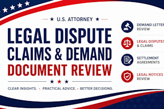 review your demand letters, dispute, litigation, claims and legal documents