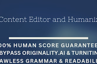 do professional ai content editing, rewrite and humanize ai text