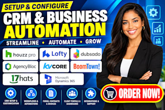 setup houzz pro lofty dubsado agencybloc kvcore boomtown 17hats dynamics 365