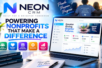 do neon CRM setup, neon nonprofit CRM , automation, membership, email campaigns