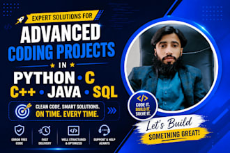 do advanced python, c,  cpp, java and sql coding projects