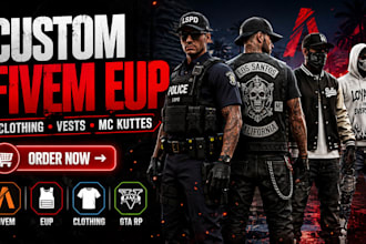 create custom fivem eup, fivem clothing, clothes, vests, mc kuttes and outfits