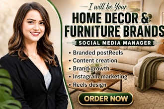 be your home decor and furniture brands social media manager