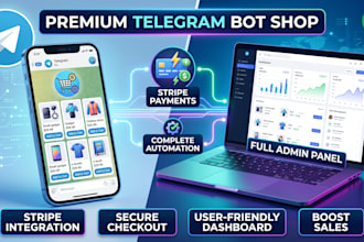 build ecommerce telegram store bot stripe integration with an admin panel