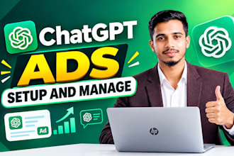 setup and manage chatgpt ads, openai ads campaigns for your business growth