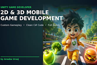 develop a 2d or 3d mobile game in unity