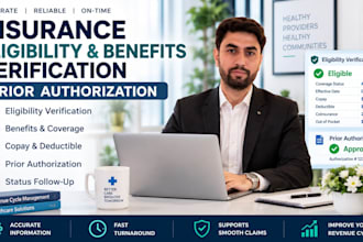 verify medical insurance eligibility, benefits and prior authorization