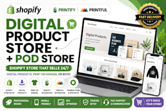 shopify digital product store, print on demandstore with printify and printiful