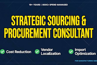 be your strategic sourcing and procurement consultant for cost reduction