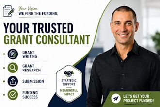 be your grant consultant grant research grant proposal grant writing