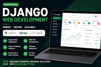develop a professional django web application and rest API