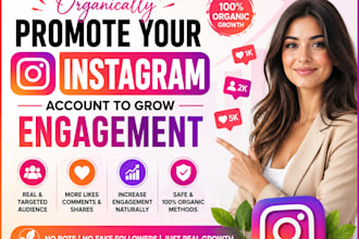 organically promote your instagram account to grow engagement