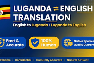 translate english to luganda and luganda to english accurately and fast