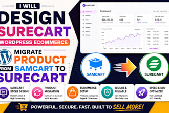 design surecart wordpress ecommerce migrate product from samcart to surecart