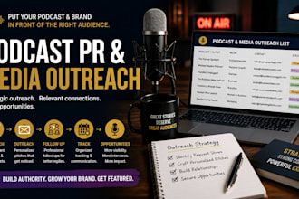 do podcast PR and targeted media outreach for your brand