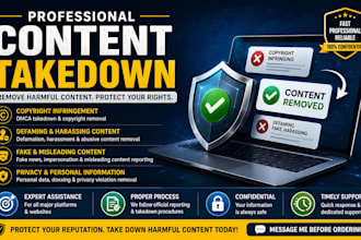 remove defaming, harassing, copyright, infringing, leaked content from internet