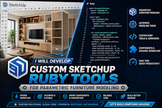 develop a custom sketchup ruby tools for parametric furniture modeling