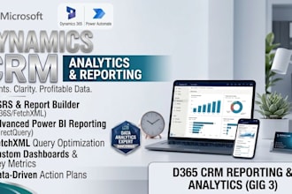 build custom microsoft dynamics 365 CRM reports and power bi dashboards