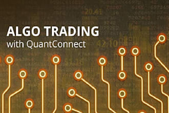 build quantconnect bot, quant trading bot, algorithmic trading bot with backtest