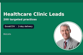 build b2b lead lists for healthcare clinics and medical practices
