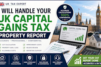 handle your UK capital gains tax property report