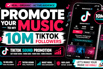 promote your music to my 10m tiktok followers tiktok sound
