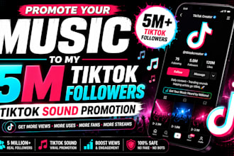 promote your music to my 5m tiktok followers tiktok sound