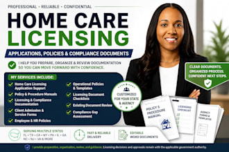 prepare home care licensing policies procedures and compliance documents