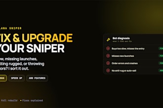 fix, optimize or upgrade your existing solana sniper bot, btc sniper bot