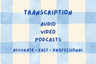 transcribe audio, video, interviews, podcasts and youtube