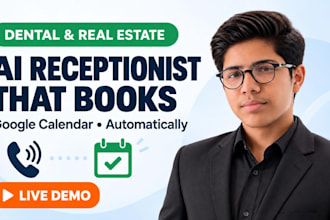 build ai receptionist for dental clinic and real estate booking