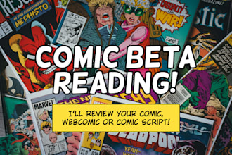 beta read your comic, webcomic, or comic script
