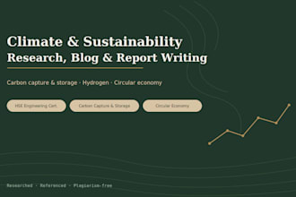write technical reports on climate change, co2 capture, and renewable energy
