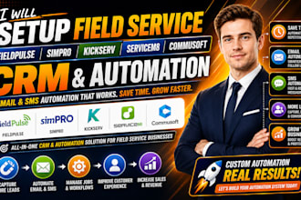 setup fieldpulse simpro kickserv servicem8 commusoft crm email sms automation