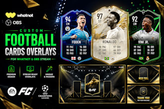 design FIFA uefa ea fc football cards overlays for whatnot obs stream graphics