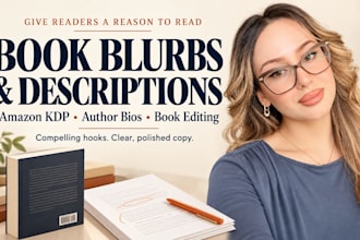 write a compelling book blurb and book description or author bio, book editing