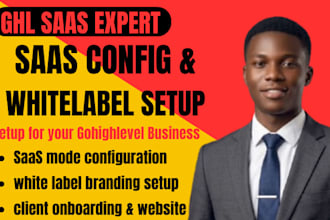 gohighlevel saas configuration, white label, and client onboarding ghl website