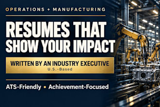 write an ats friendly resume for operations and manufacturing careers