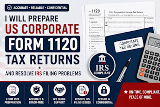 prepare US corporate form 1120 tax returns and resolve irs filing problems