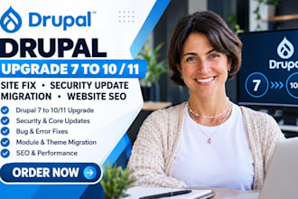 design drupal upgrade 7 to 10 11 site fix security update migration website SEO