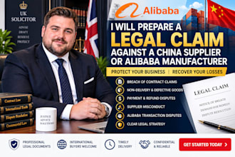 prepare a legal claim against a china supplier or alibaba manufacturer