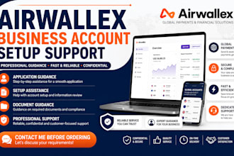 assist with airwallex business account setup and application