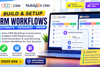 build zoho CRM workflows, setup hubspot CRM pipeline, workflows email automation