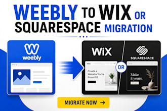 rebuild your weebly site on wix or squarespace with a modern redesign