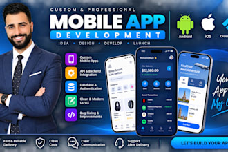 develop custom mobile app, fitness app, real estate app, mobile app development