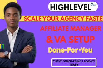 setup ghl affiliate manager ghl virtual assistant ghl client onboarding