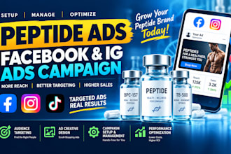 fix, setup and optimize meta ads, google ads and tiktok ads campaign for peptide