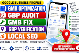 audit, fix, optimize google business profile, gmb optimization for local seo
