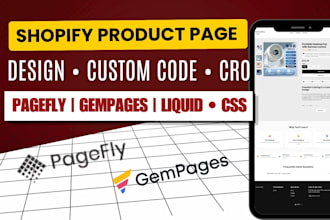 design and customize shopify product pages with pagefly, cro and custom coding