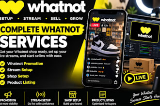 do whatnot promotion, whatnot stream setup, whatnot shop setup, product listing